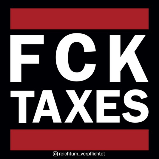 FCK TAXES Sticker